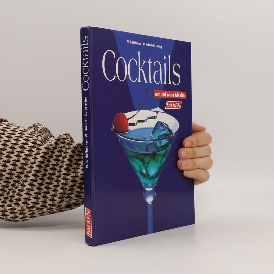 Wolfgang R. Hoffmann Cocktails mit und ohne Alkohol