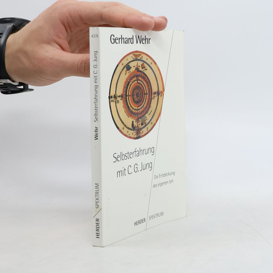 Gerhard Wehr Selbsterfahrung mit C. G. Jung