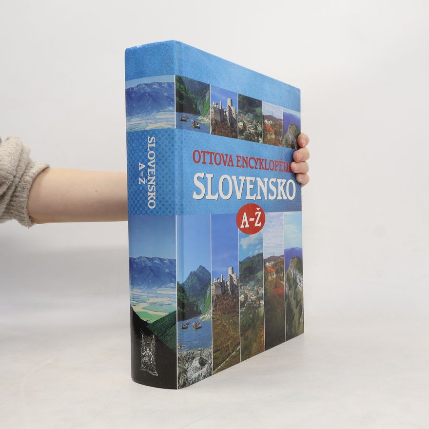 Kolektív autorov Ottova encyklopédia Slovensko A-Ž
