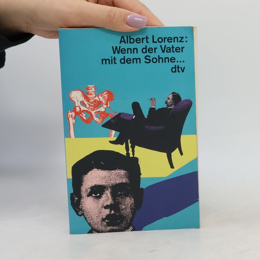 Albert Laurentius Wenn der Vater mit dem Sohne...