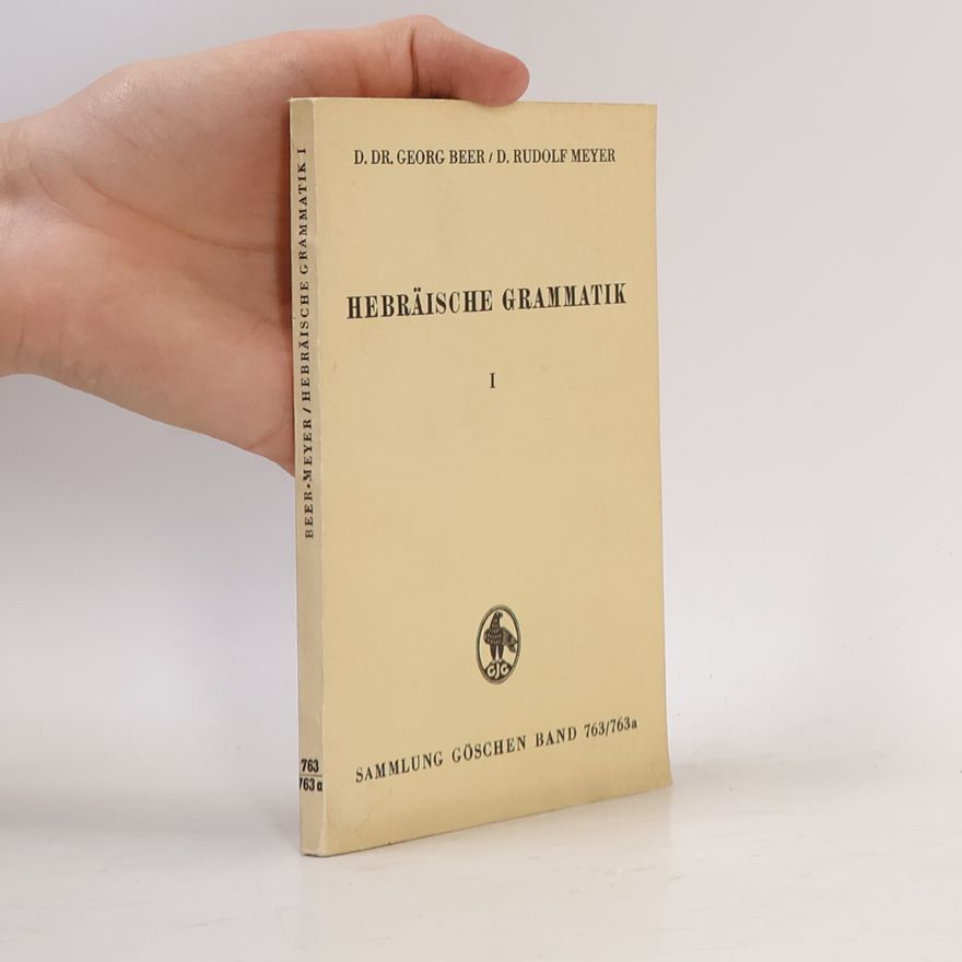 Rudolf Meyer Hebraische Grammatik I.