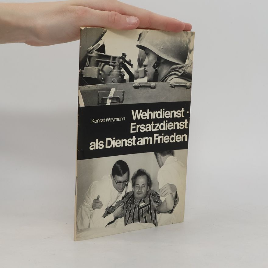 Hans Lachmann Wehrdienst · Ersatzdienst als Dienst am Frieden