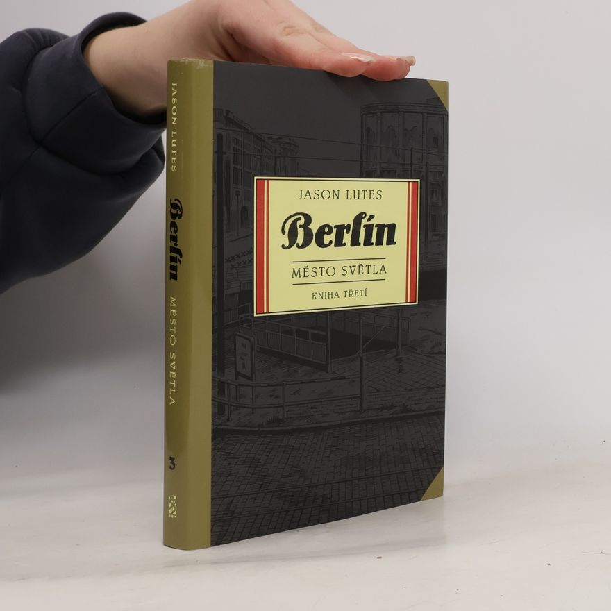 Jason Lutes Berlín. Město světla