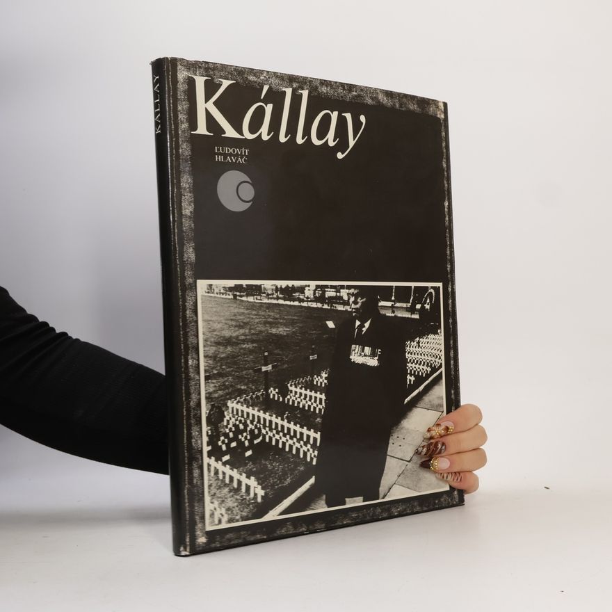 Ľudovít Hlaváč Karol Kállay