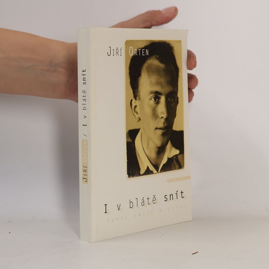 Jiří Orten I v blátě snít