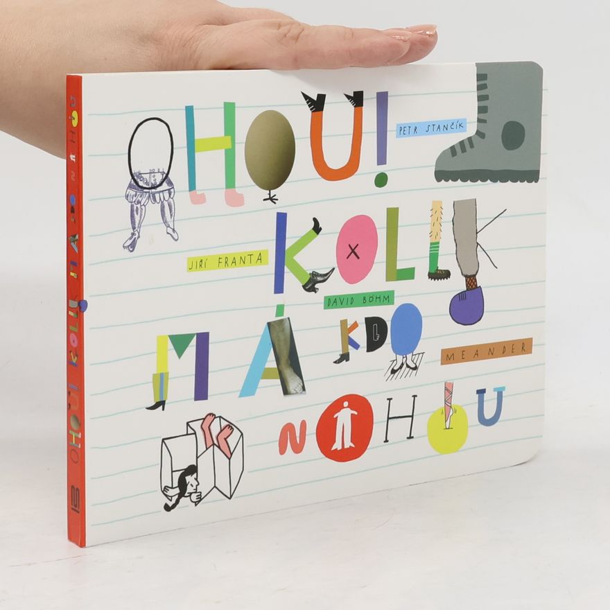 Petr Stančík Ohou! Kolik má kdo nohou?