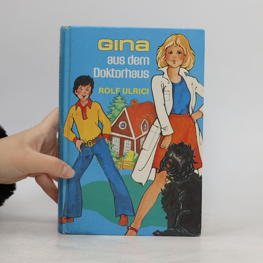 Rolf Ulrici Gina aus dem Doktorhaus