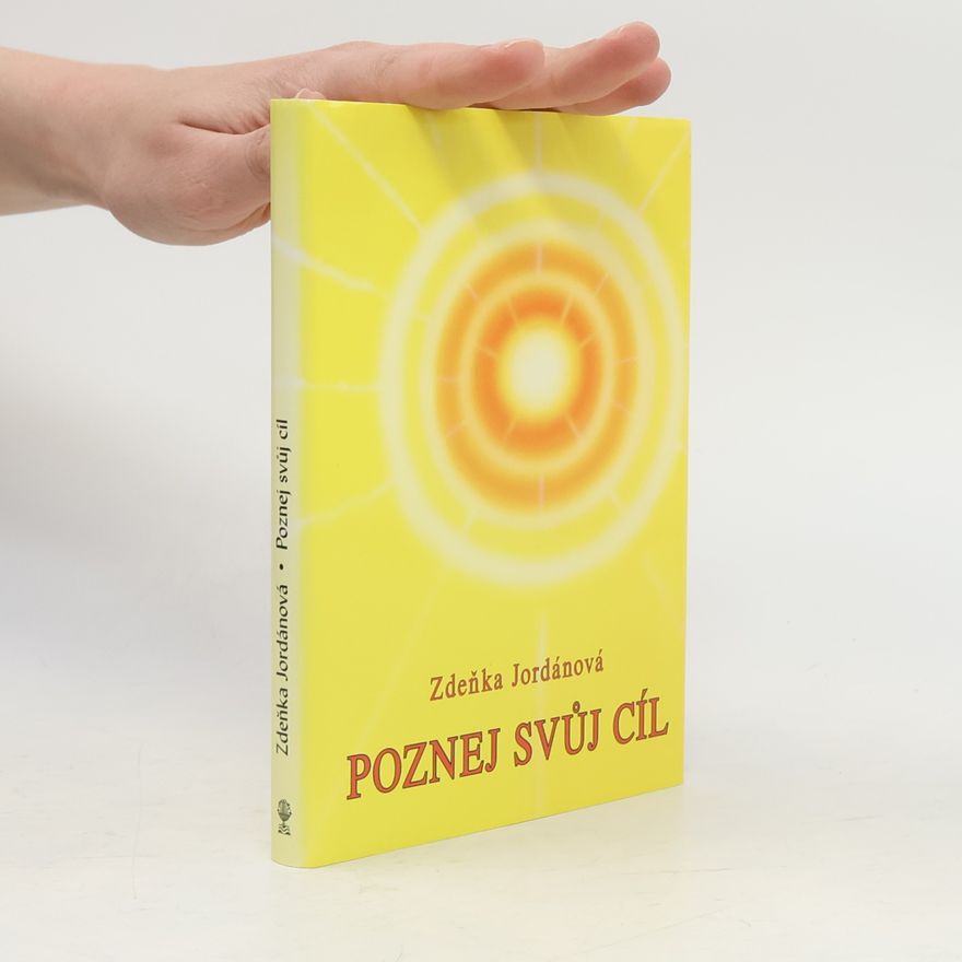 Jordánová Zdeňka Poznej svůj cíl