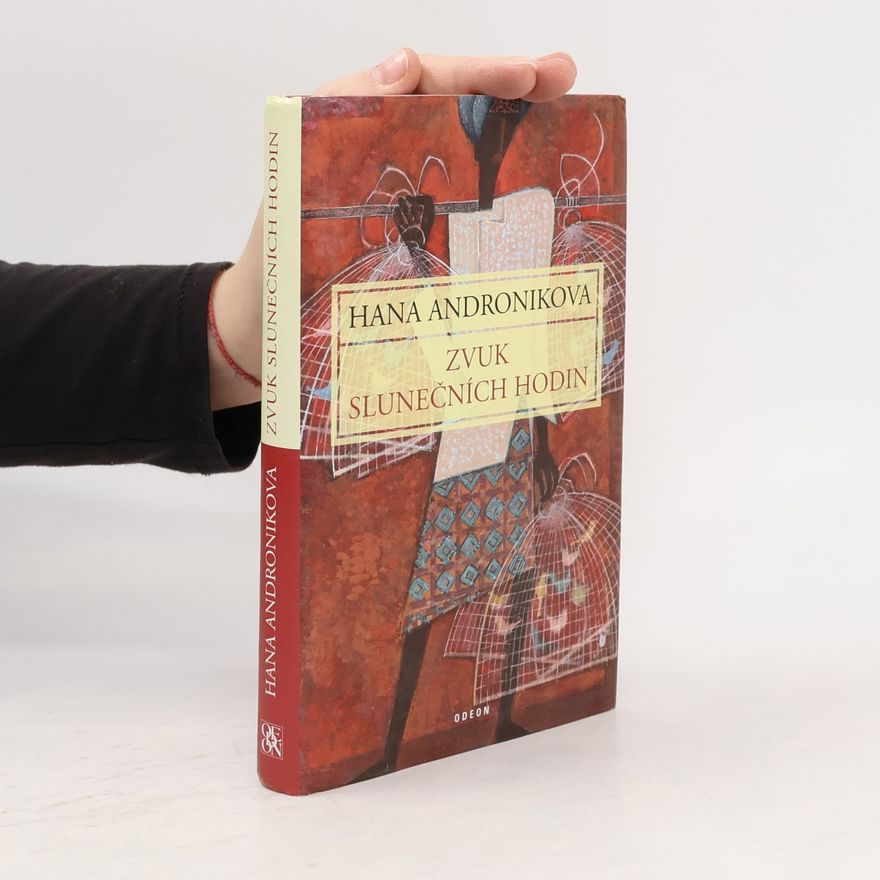 Hana Andronikova Zvuk slunečních hodin