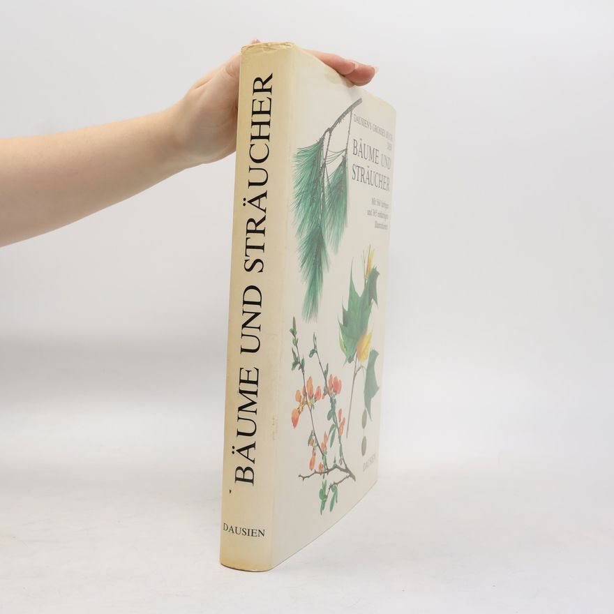 Václav Větvička Dausien's grosses Buch der Bäume und Sträucher