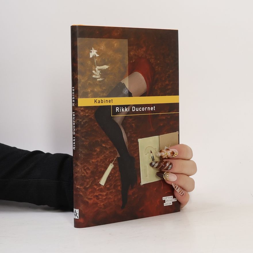 Rikki Ducornet Kabinet