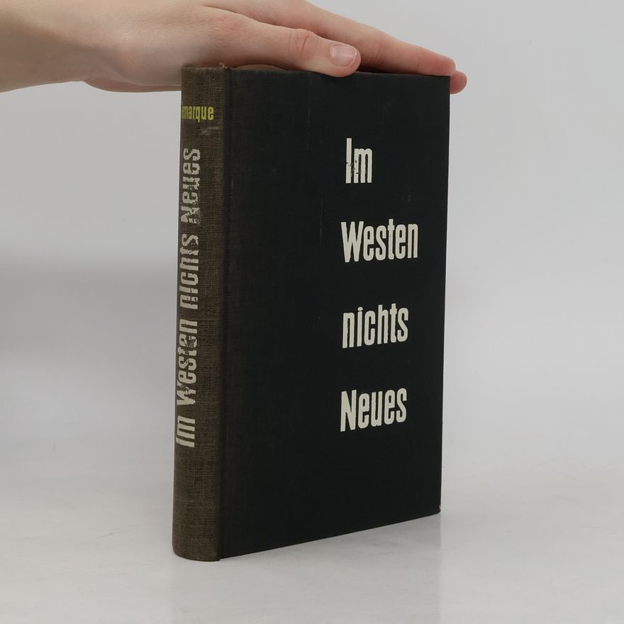 Erich Maria Remarque Im Westen nichts Neues
