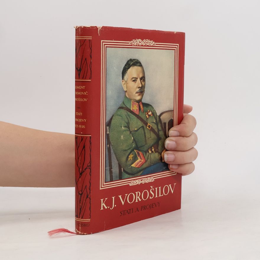 Kliment Jefremovič Vorošilov K. Vorošilov: stati a řeči 1925-1936
