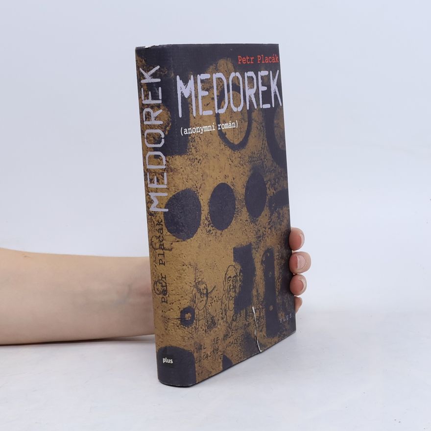 Petr Placák Medorek