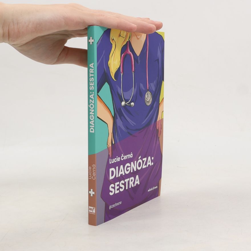 Lucie Černá Diagnóza: sestra
