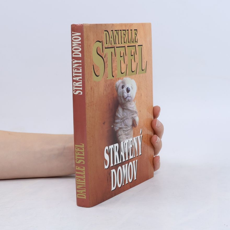 Danielle Steel Stratený domov