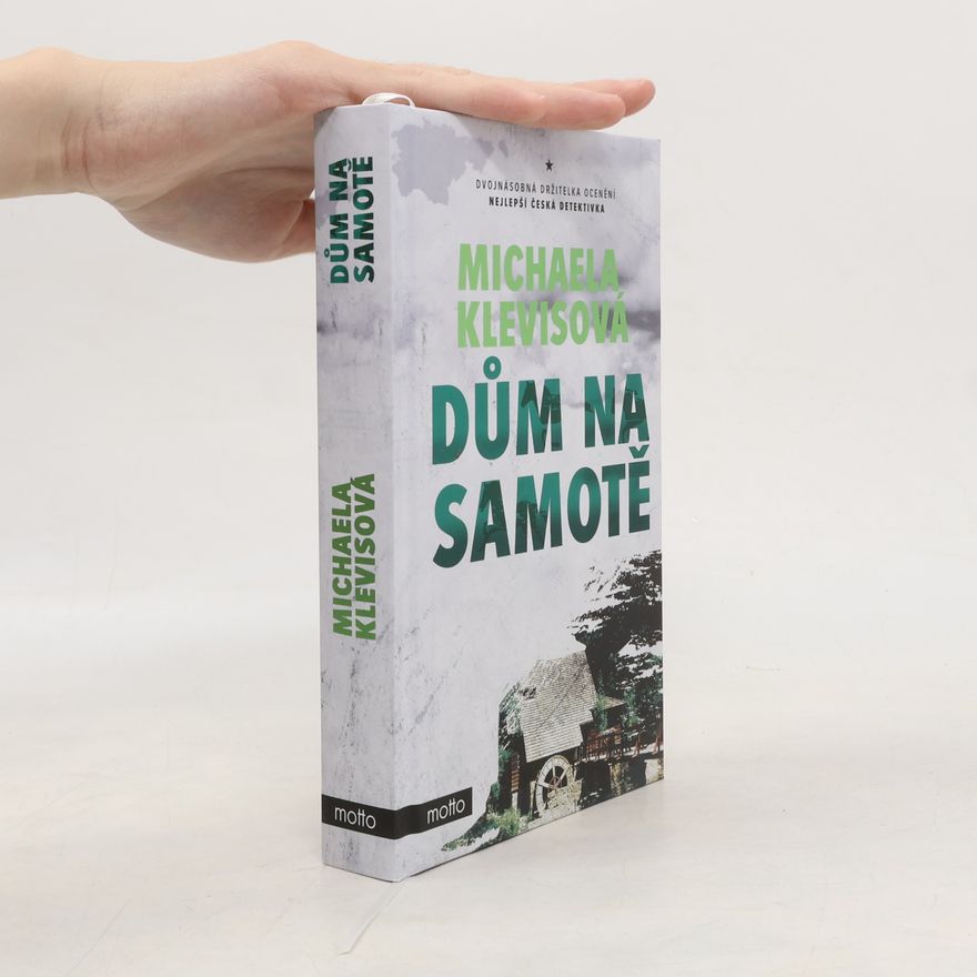 Michaela Klevisová Dům na samotě