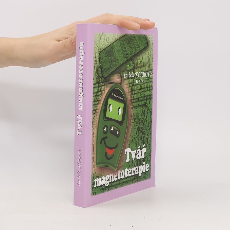 Izabela Klimová Tvář magnetoterapie