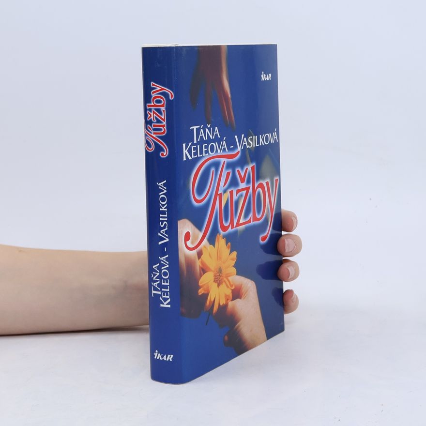 Táňa Keleová-Vasilková Túžby