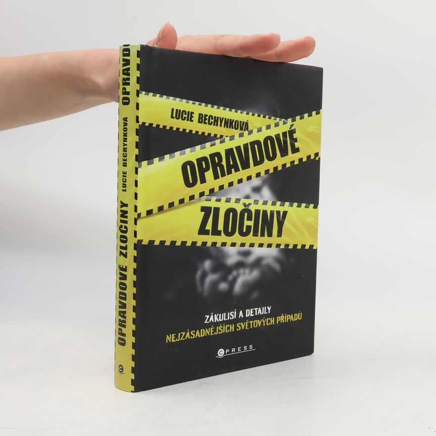 Lucie Bechynková Opravdové zločiny