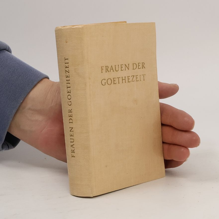 Kolektiv autorů Frauen der Goethezeit