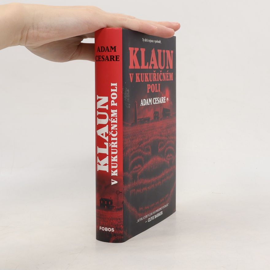 Adam Cesare Klaun v kukuřičném poli