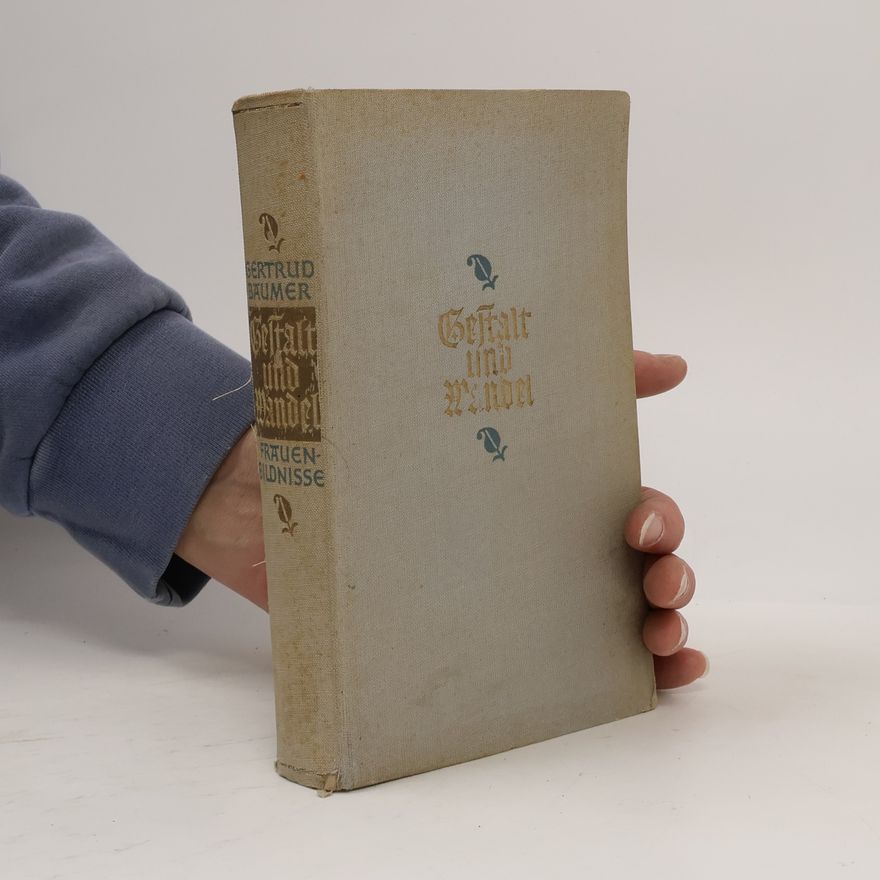 Gertrud Bäumer Gestalt und Wandel