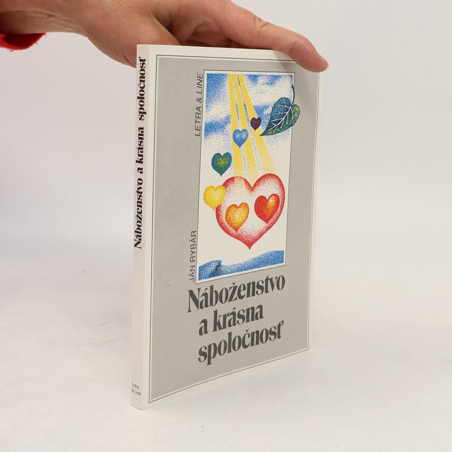 Ján Rybár Náboženstvo a krásna spoločnosť