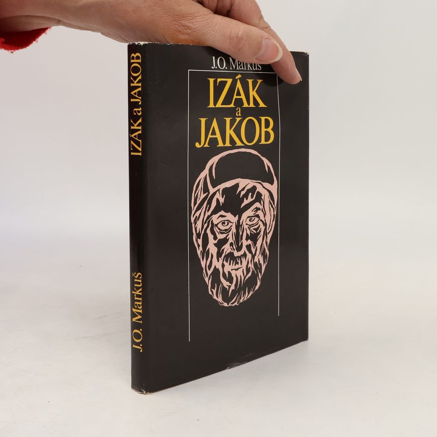 Jozef Ondrej Markuš Izák a Jakob