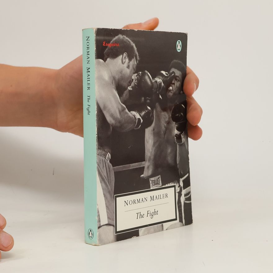 Norman Mailer The Fight