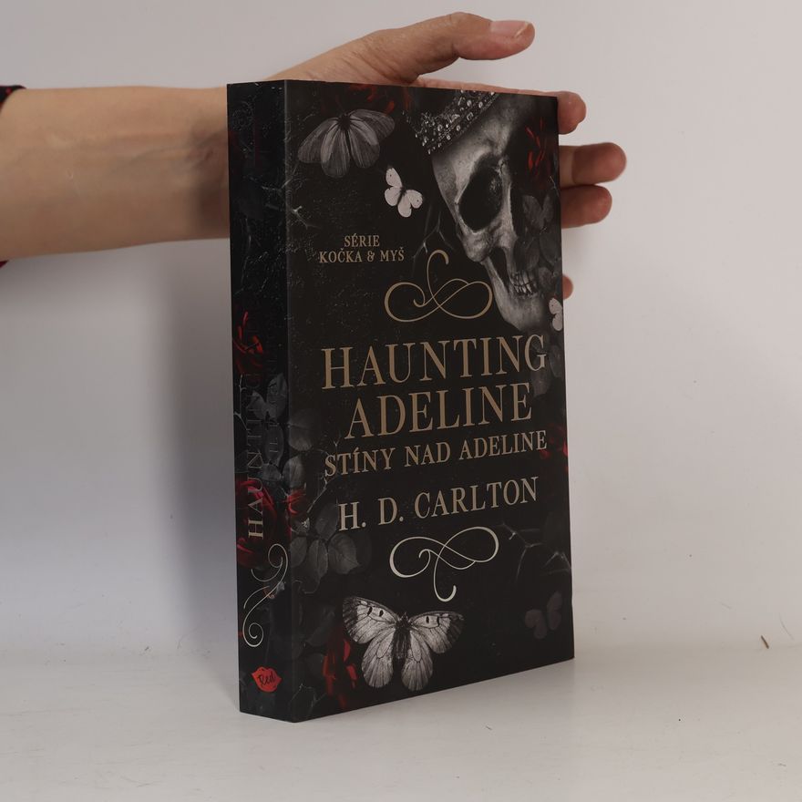 H. D. Carlton Haunting Adeline: Stíny nad Adeline