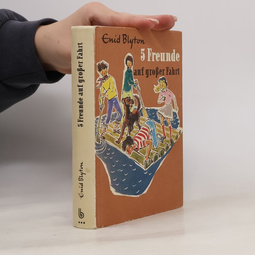 Enid Blyton 5 Freunde auf grosser Fahrt