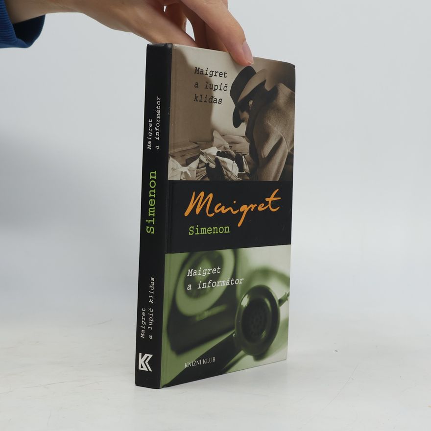 Georges Simenon Maigret a lupič kliďas. Maigret a informátor