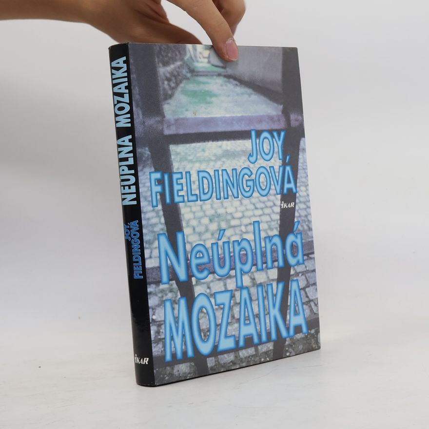 Joy Fielding Neúplná mozaika