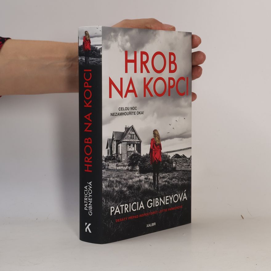 Patricia Gibney Hrob na kopci