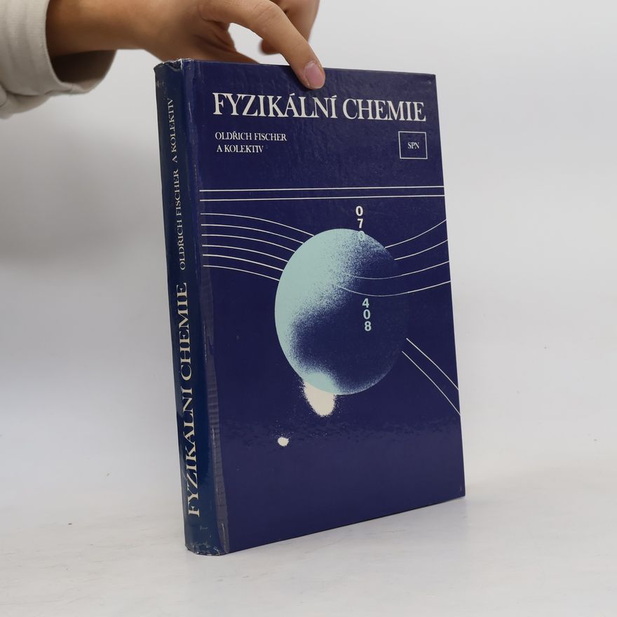 Vladimír Novotný Fyzikální chemie