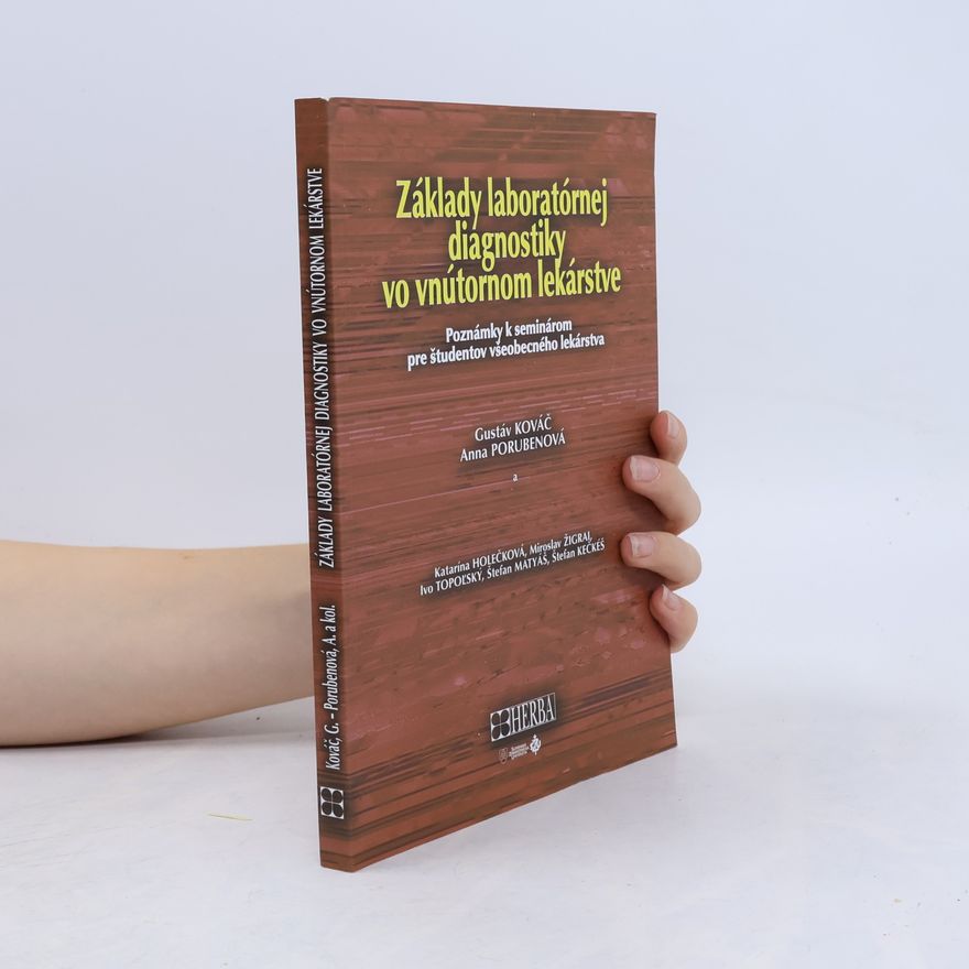 Various authors Základy laboratórnej diagnostiky vo vnútornom lekárstve