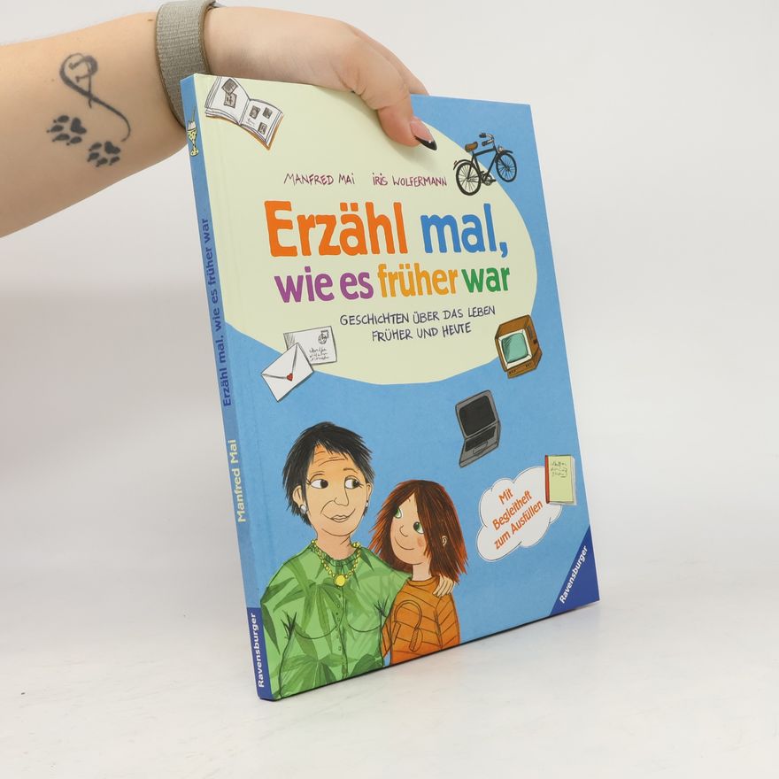 Manphrent Mai Erzähl mal, wie es früher war
