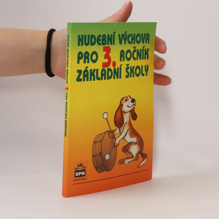 Marie Lišková Hudební výchova pro 3. ročník základní školy