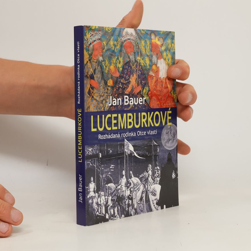 Jan Bauer Lucemburkové