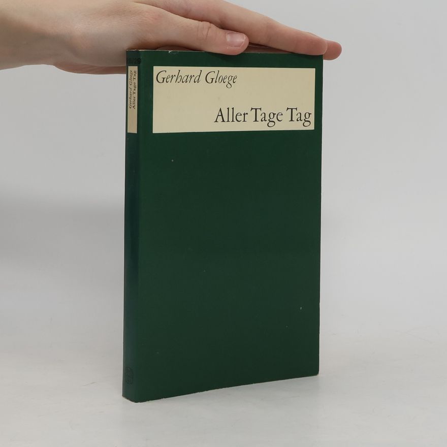 Gerhard Gloege Aller Tage Tag