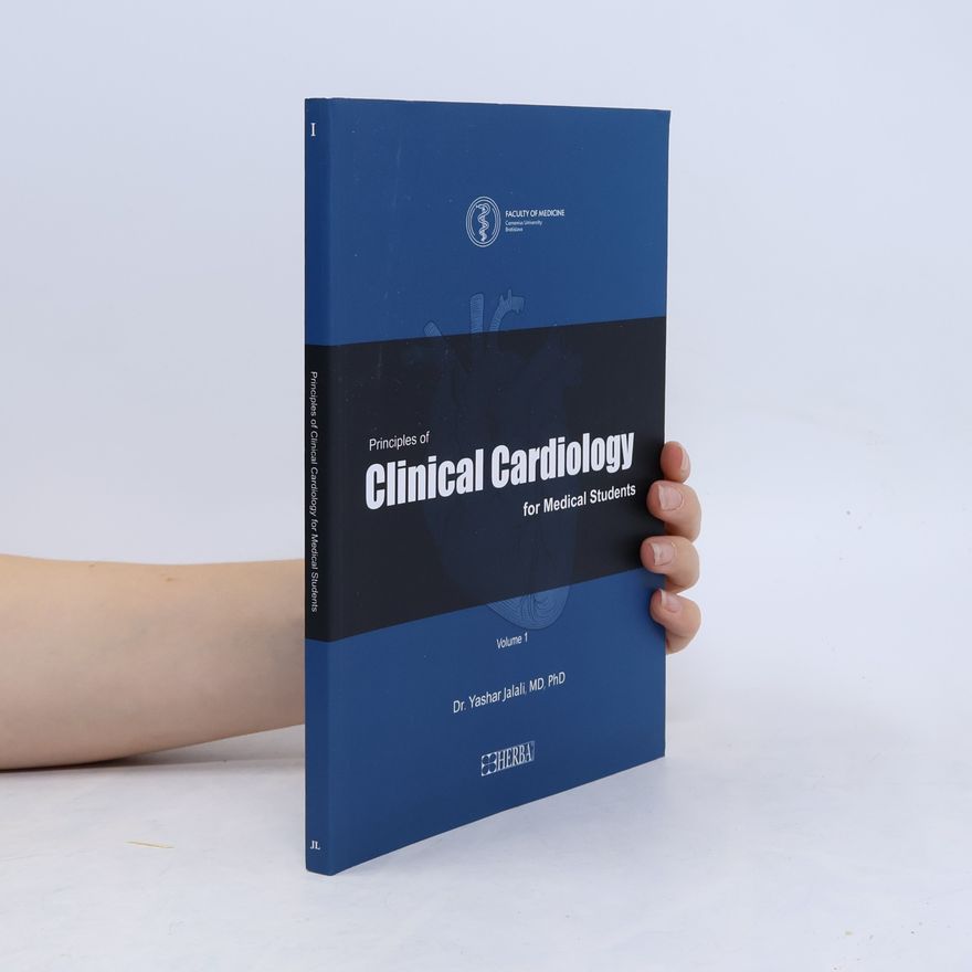 Yashar Jalali Principles of Clinical Cardiology 1