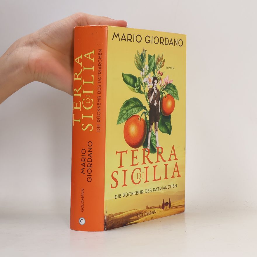 Mario Giordano Terra di Sicilia - die Rückkehr des Patriarchen