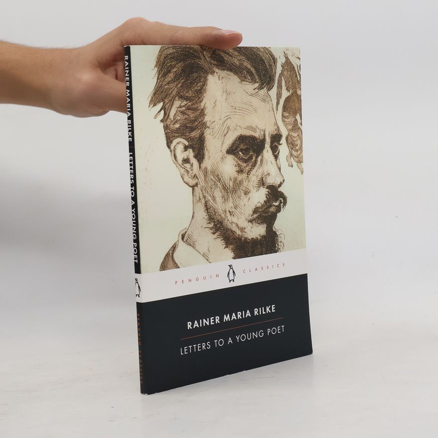 Rainer Maria Rilke Letters to a Young Poet