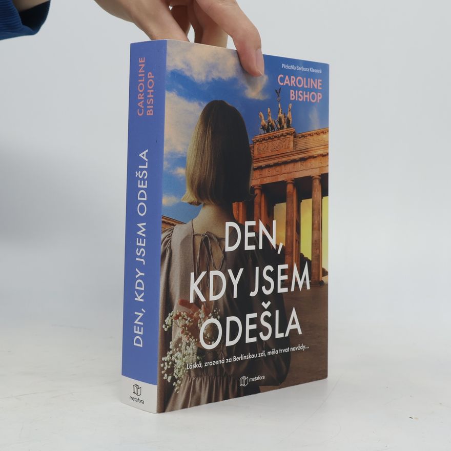 Caroline Bishop Den, kdy jsem odešla