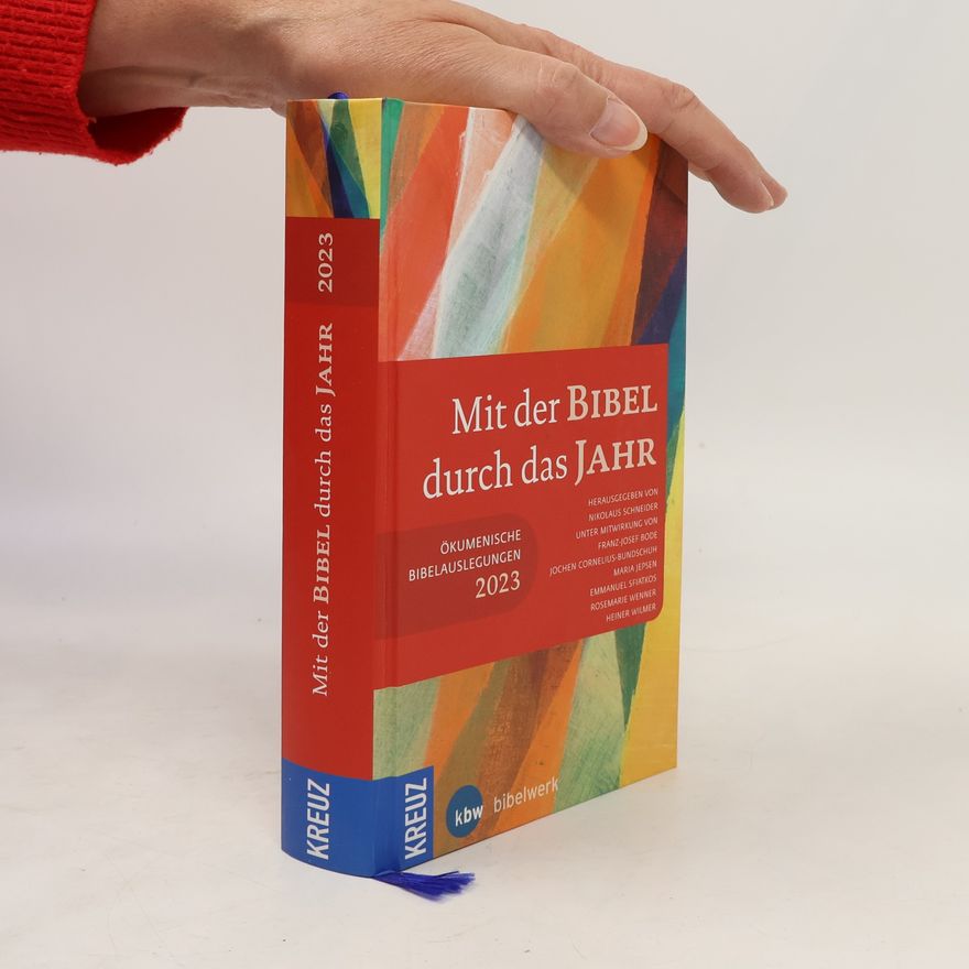 Autorenkollektiv Mit der Bibel durch das Jahr ...