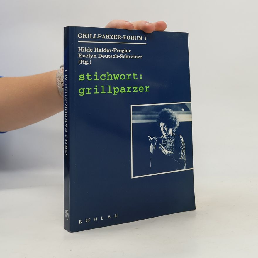 Hilde Haider Pregler Stichwort Grillparzer