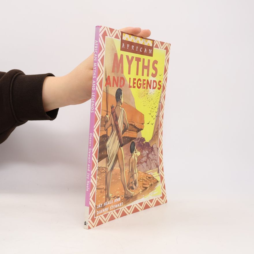Jay Heale African Myths and Legends