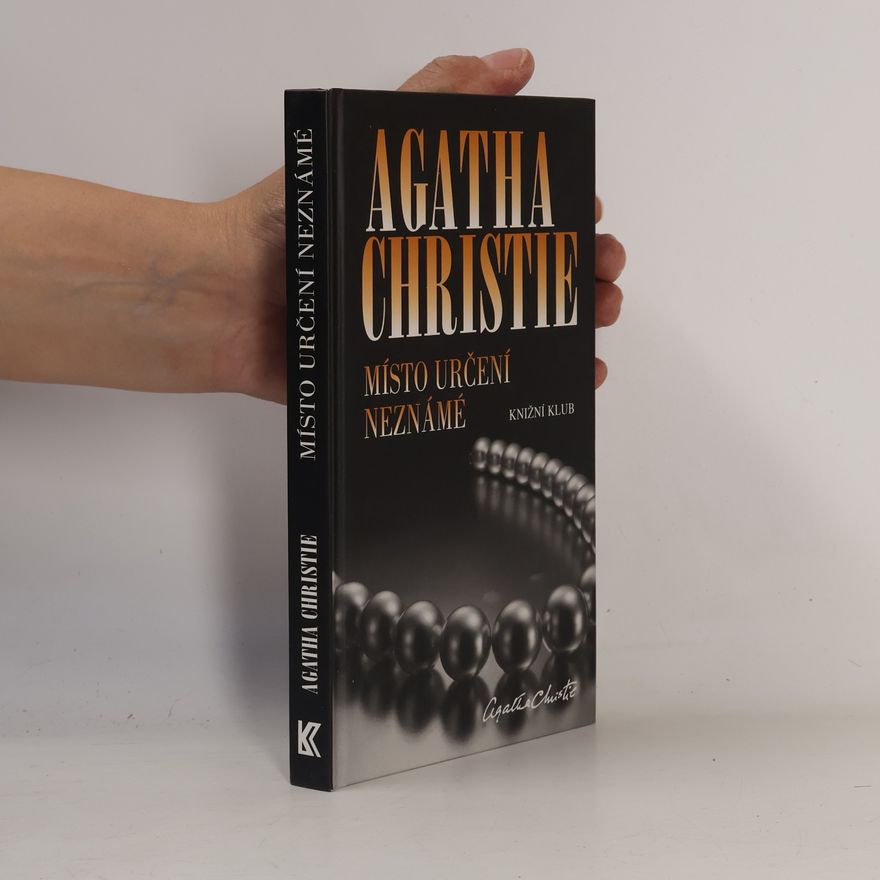 Agatha Christie Místo určení neznámé