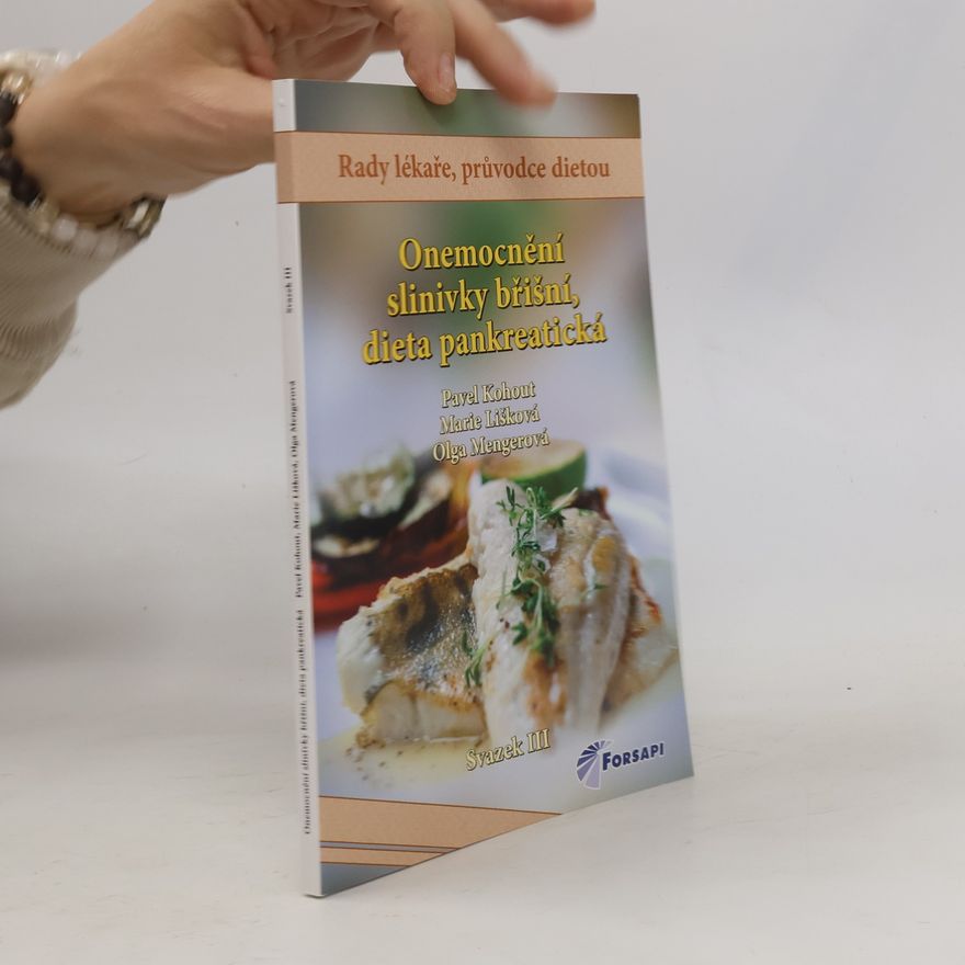 Marie Lišková Onemocnění slinivky břišní - dieta pankreatická